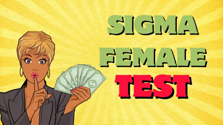 Sigma Female Test