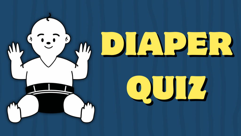 diaper quiz